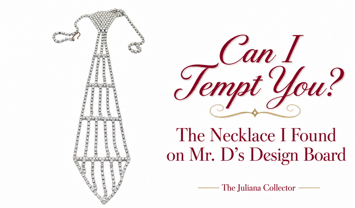 Can I Tempt You? The Necklace I Found on Mr. D’s Design Board — The Juliana Collector